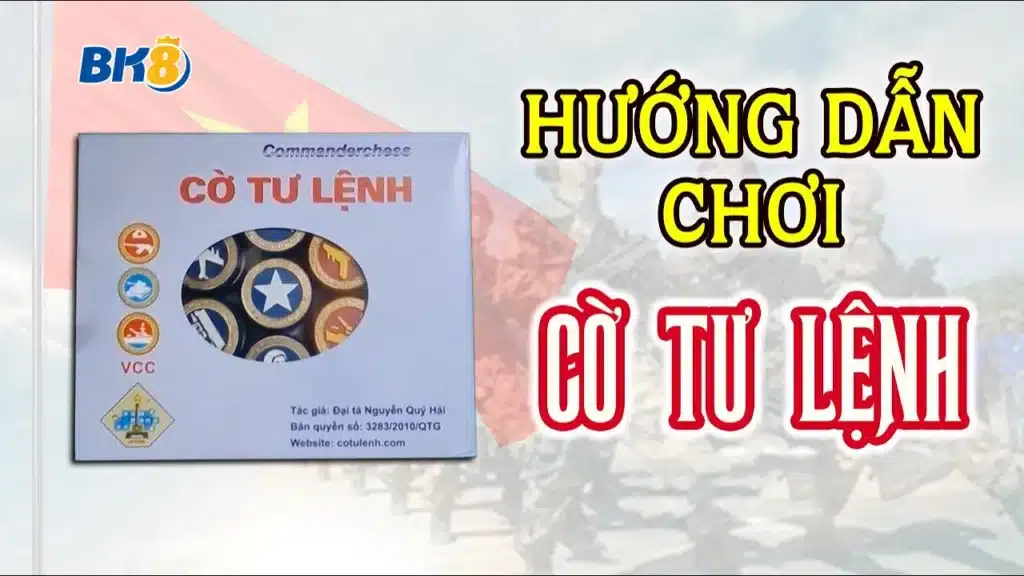 Hướng dẫn chi tiết cách chơi cờ Tư lệnh “đỉnh của chóp”